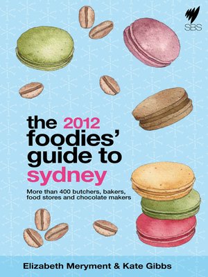 cover image of Foodies' Guide 2012: Sydney